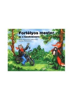 Vázsonyi Endre - FORTÉLYOS MESTER ÉS A TÚZOKVACSORA Vázsonyi Endre - FORTÉLYOS MESTER ÉS A TÚZOKVACSORA, null 0 antikvár könyv
