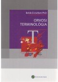Belák Erzsébet - Orvosi terminológia