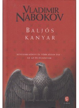 Vladimir Nabokov - Baljós kanyar Vladimir Nabokov - Baljós kanyar, Budapest 2013 antikvár könyv
