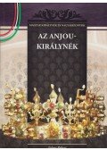 Falvai Róbert - Az Anjou-királynék