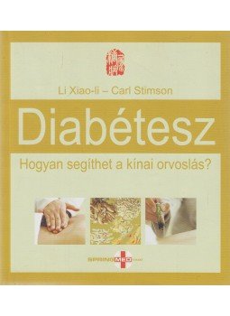 STIMSON, CLARK, Li Xiao-li - Diabétesz STIMSON, CLARK, Li Xiao-li - Diabétesz, Budapest 2010 antikvár könyv