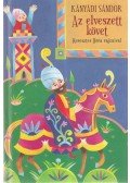 Kányádi Sándor - Az elveszett követ