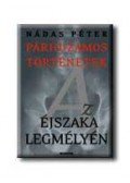 Nádas Péter - Az éjszaka legmélyén