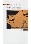 Halász Margit - Vidróczki-kódex