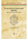 Szász István Tas - Palackposta Erdélyből - Hitel, Kolozsvár, 1935-1944
