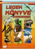 Bodnár Éva - Legek könyve gyerekeknek