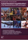 PÉNTEK BERNADETT,GÁRVÁNY HAJNALKA - Szóbeli feladatok megoldásokkal - a TELC Mittelstufe Deutsch B2 nyelvvizsgára