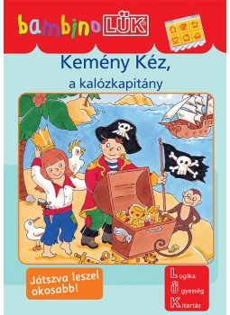  - LDI-138 KEMÉNY KÉZ, A KALÓZKAPITÁNY - BAMBINO LÜK, null 2014 antikvár könyv