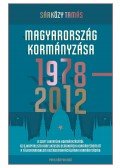 Sárközy Tamás - Magyarország kormányzása 1978-2012