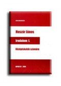 Huszár János - Irodalom I. Középiskolák számára