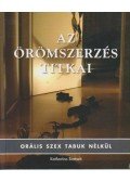 Katharina Bartsch - Az örömszerzés titkai