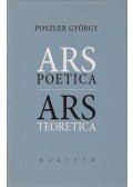 Poszler György - Arc Poetica  - Ars Teoretica