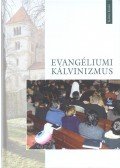 Galsi Árpád - Evangéliumi kálvinizmus
