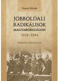 Vonyó József - Jobboldali radikálisok Magyarországon 1919-1944