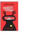 Medveczky Balázs - Vigyázat, genyorok!