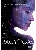 Amy Kathleen Ryan - Ragyogás