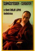 Dalai Láma,Sári László - Száműzetésben - szabadon
