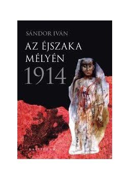 Sándor Iván - Az éjszaka mélyén Sándor Iván - Az éjszaka mélyén, Pozsony 2012 antikvár könyv