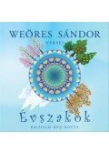 Weöres Sándor - Évszakok - Weöres Sándor versei DVD-vel