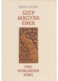Béres József - Szép magyar ének - Fine Hungarian Song