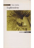 Vári Attila - Lepkeszárny