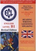  MICHAEL COLLINS,Szabó Szilvia - ECL ENGLISH LEVEL B1 PRACTICE EXAMS 1-5 ÚJ