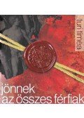 Turi Tímea - Jönnek az összes férfiak