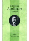 Guillaume Apollinaire - Guillaume Apollinaire versei