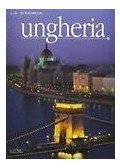 Claudia Sugliano - Ungheria - Magyarország olasz nyelvű - I luoghi e la storia