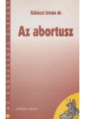 Rákóczi István dr. - Az abortusz