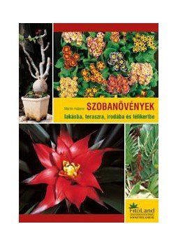 HABERER, MARTIN - Szobanövények lakásba, teraszra, irodába és télikertbe HABERER, MARTIN - Szobanövények lakásba, teraszra, irodába és télikertbe, null 2010 antikvár könyv