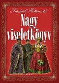 HOTTENROTH, FRIEDRICH - Nagy viseletkönyv