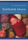 W. Ungváry Renáta - Zsebibabák könyve