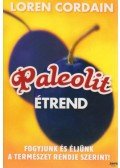 Loren Cordain - Paleolit étrend
