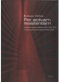 Rohonyi Zoltán - Per activam resistentiam