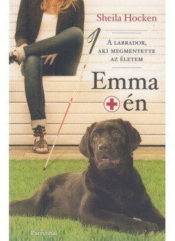 Sheila Hocken - Emma meg én Sheila Hocken - Emma meg én, Budapest 2012 antikvár könyv