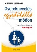 Kevin Leman - Gyereknevelés egyedülálló módon