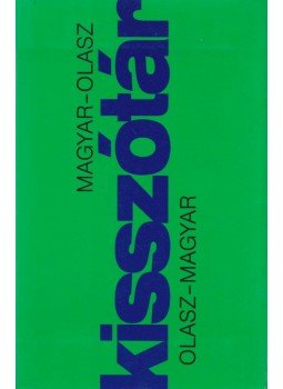 Hargitai György - Magyar-olasz, olasz-magyar kisszótár Hargitai György - Magyar-olasz, olasz-magyar kisszótár, Budapest 2007 antikvár könyv