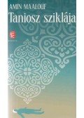 Amin Maalouf - Taniosz sziklája