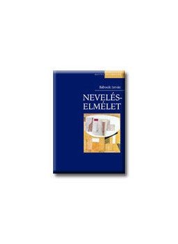 Dr. Bábosik István - NEVELÉSELMÉLET Dr. Bábosik István - NEVELÉSELMÉLET, null 2007 antikvár könyv