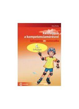 Dózsa Monika - KÉSZÜLJÜNK A KOMPETENCIAMÉRÉSRE! 4. ÉVF. SZÖVEGÉ. ÉS MATEMATIKA, null 0 antikvár könyv
