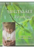 Szász Ágnes - Megtalált remény