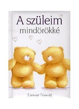Charlotte Gray - A szüleim mindörökké Charlotte Gray - A szüleim mindörökké, null 2012 antikvár könyv