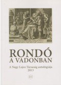 Szepes Erika,Gyimesi László,Stramszky Márta - Rondó a vadonban