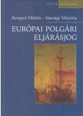 Kengyel Miklós,Harsági Viktória - Európai polgári eljárásjog