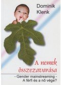 KLENK, DOMINIK - A nemek összezavarása