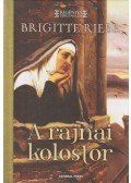 Brigitte Riebe - A rajnai kolostor