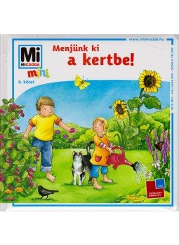 Sabine Stauber - Menjünk ki a kertbe Sabine Stauber - Menjünk ki a kertbe, Budapest 2011 antikvár könyv