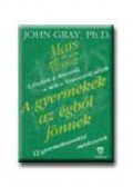 John Gray - A gyermekek az égből jönnek