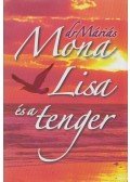 dr.Máriás - Mona Lisa és a tenger